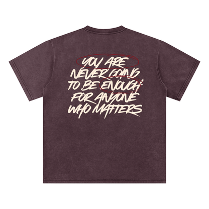 You Are Enough T-shirt