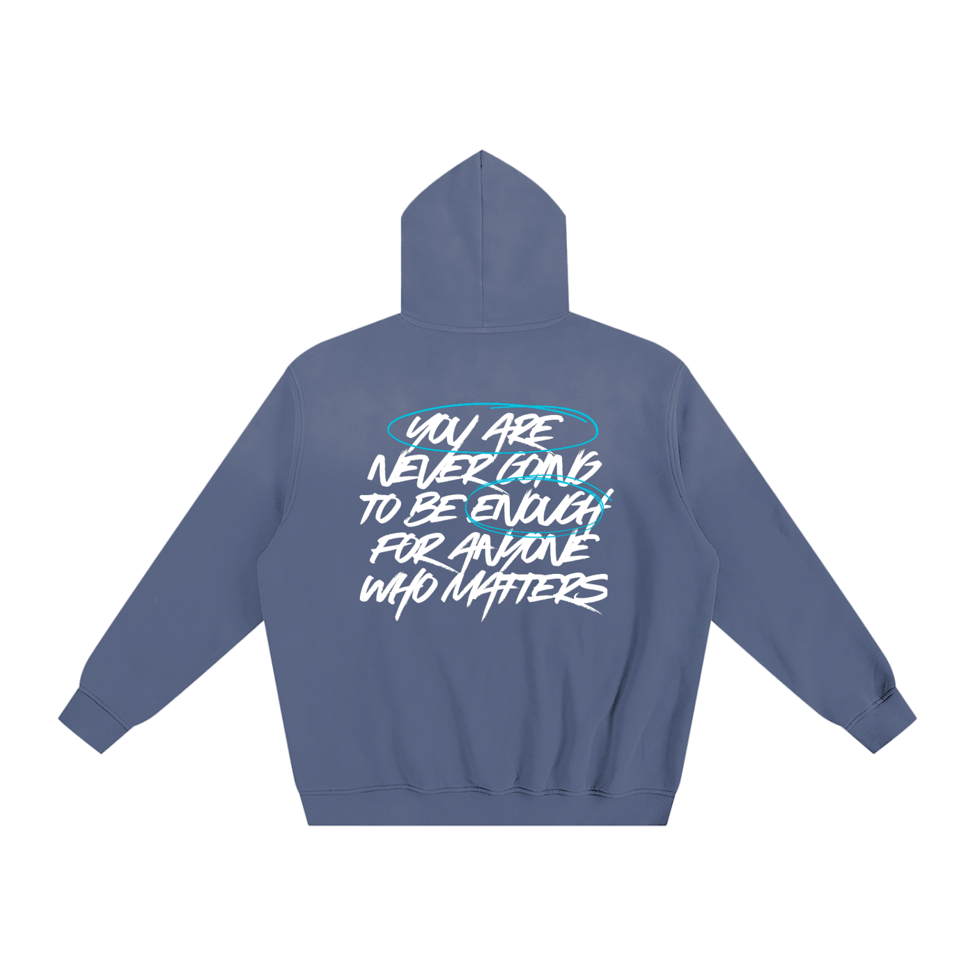 You Are Enough(driftline)